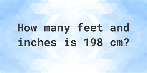 198Cm To Feet