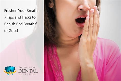 Advanced Tips for Tackling Bad Breath Fast