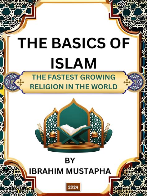 Understanding The Basics Of Islam: A Simple Guide