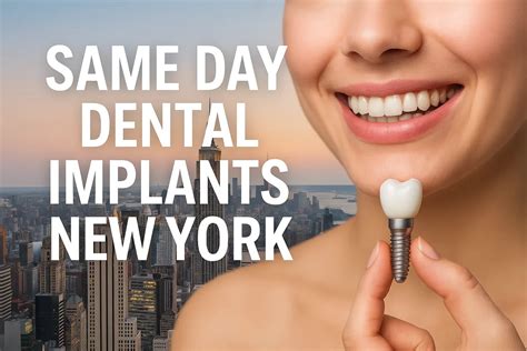 Best Same Day Dental Implants NYC Now!