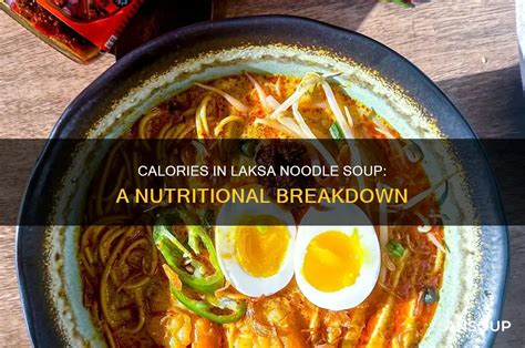 Calories In A Bowl Of Laksa: What To Expect At A Shop