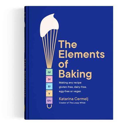 The Chemistry Of Baking Book: Master Science From Scratch