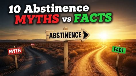 Facts And Myths About Abstinence: Separating Truth From Fiction