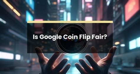 Google Flip Coin