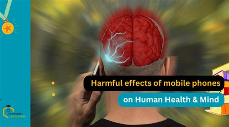 The Surprising Realities Of The Harmful Effects Of Mobile Phones On Your Health