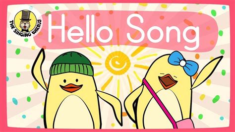 Hello Song Hello Song