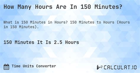 How Many Hours Is 150 Minutes