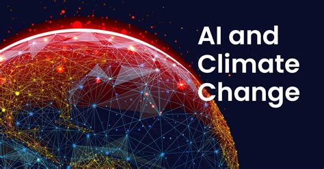 How Artificial Intelligence Is Fighting The Climate Crisis