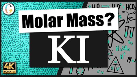 Ki Molar Mass