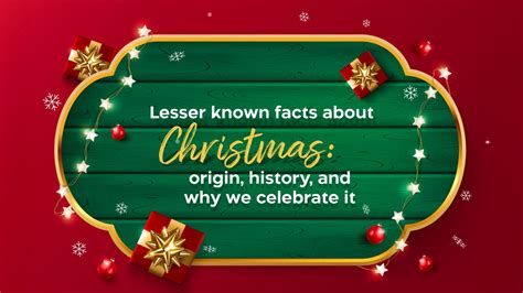 Mindblowing Lesser Known Facts About Christmas You Didn't Know
