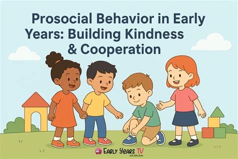 Unlocking the Power of Prosocial Development in Children