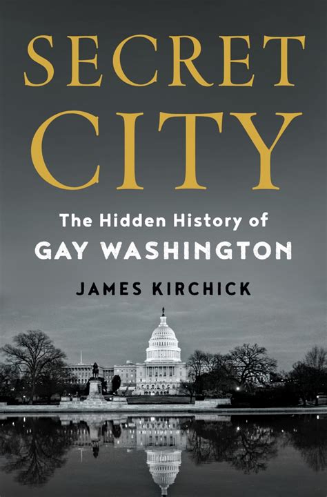 Secret History Of Gay Washington: Forgotten Heroes You Never Learned In School