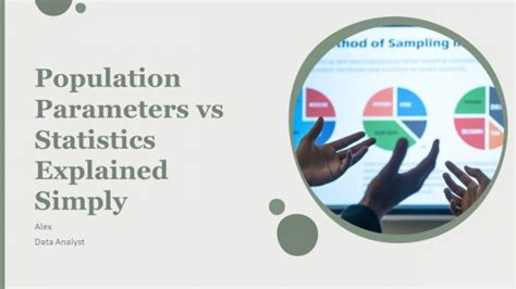 Making Statistics Explained Simply For Everyone