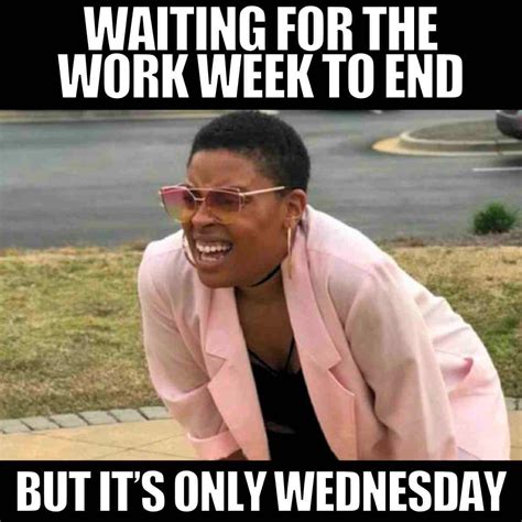 Wednesday Work Memes