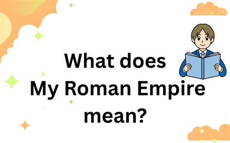 Roman Empire: Unpacked for Curious Minds